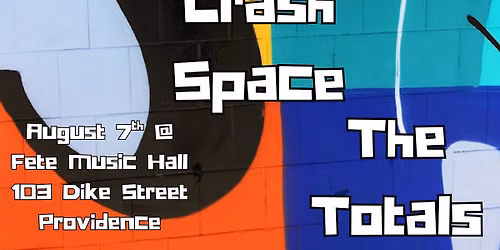 First Fridays: The Totals \/ Crash Space \/ The Tines \/ Low Bar