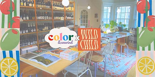 Craft & Wine Tasting Night w\/ Boston Color & Unwind @ Wild Child