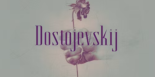 Dostojevskij (premiere)