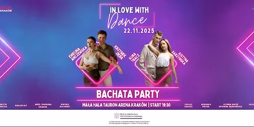 In Love with Dance - Bachata Party - 22.11.2025 - Ma\u0142a Hala TAURON Areny Krak\u00f3w