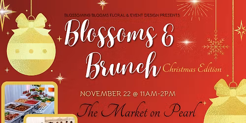 Blossoms & Brunch: Christmas Edition
