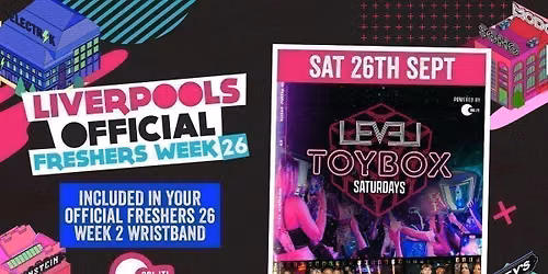 WEEK 2 OFFICIAL FRESHERS EVENT 1: \ud83e\uddf8 T O Y B O X  \ud83e\uddf8  S A T U R D A Y S  @ LEVEL SUPER CLUB