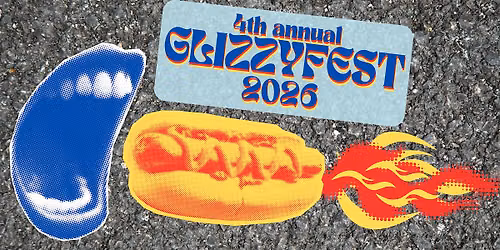 GLIZZYFEST 2026 w\/ Banger Provisions at Beer:30