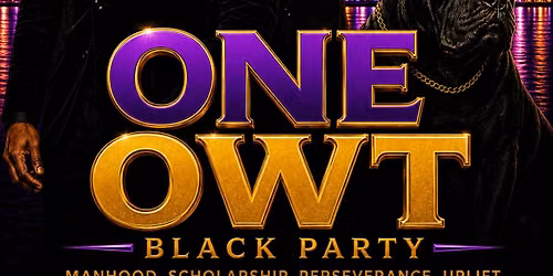 ONE OWT BLACK PARTY