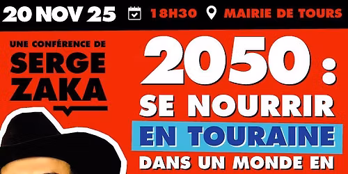 2025 : se nourrir en Touraine dans un monde en surchauffe !