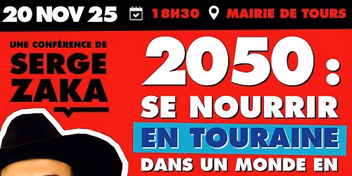 2025 : se nourrir en Touraine dans un monde en surchauffe !