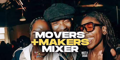 Movers+Makers Mixer