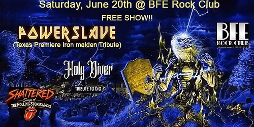 Powerslave (Iron Maiden) \/ Holy Diver (Dio) \/ Shattered (Rolling Stones)