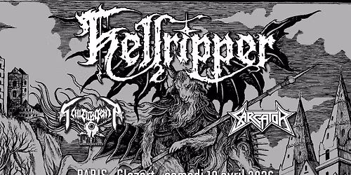Hellripper, Schizophrenia, Sarcator \/\/ Paris