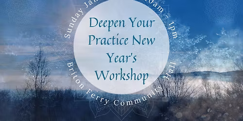 Deepen Your Practice New Year's Workshop