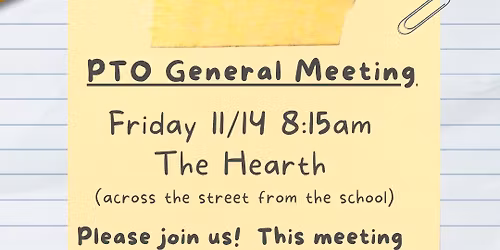 PTO General Meeting