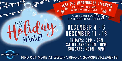 Holiday Market - Second Weekend (Dec. 11 - 13)
