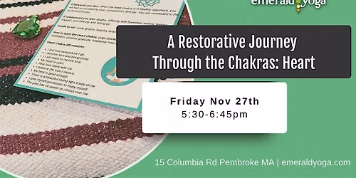 A Restorative Journey Through the Chakras - Heart