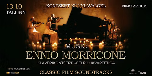 Kontsert k\u00fc\u00fcnlavalgel: Ennio Morricone muusika klaverile ja keelpillikvartetile