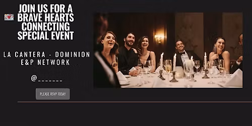 BRAVE Hearts Connecting Exclusive Event
