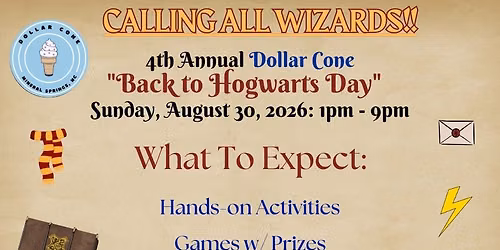 4th Annual Back to Hogwarts Day @ Dollar Cone
