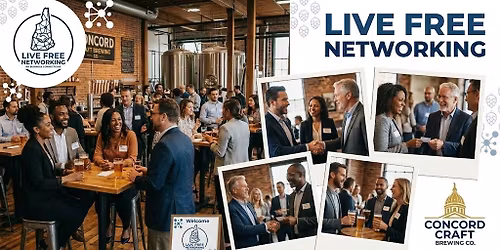 Live Free Networking @ Concord Craft Brewing