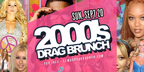 2000's Drag Brunch - 9.20.26
