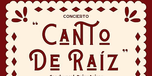 Concierto " CANTO DE RAIZ"