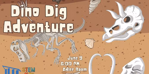 STEM at the Libray: Dino Dig Adventure