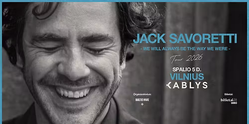 JACK SAVORETTI | Kablys | Vilnius