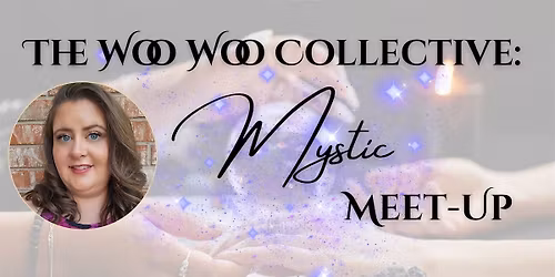The Woo Woo Collective: A Mystic Meet-Up In The 757