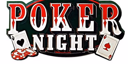 Poker Night - Hosted by Steven Cravetts