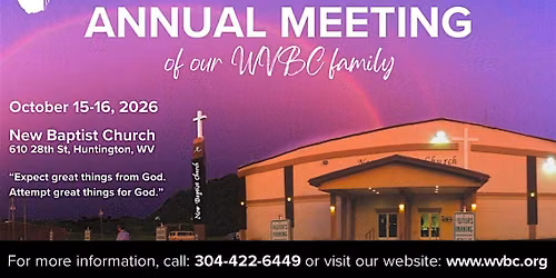 The 161th Annual Meeting of the West Virginia Baptist Convention