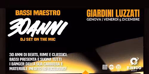 BASSI MAESTRO in tour - 30 ANNI @ GIARDINI LUZZATI \/ open FILOQ x TEMPO