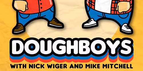 Doughboys with Nick Wiger and Mike Mitchell at Funny Bone - Orlando