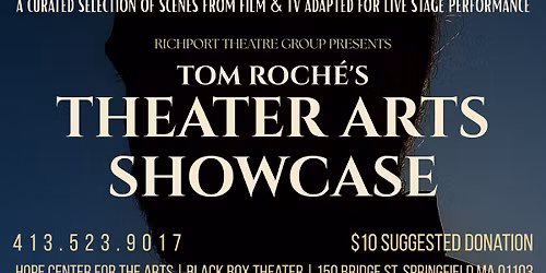 Tom Roche's Theater Arts Showcase
