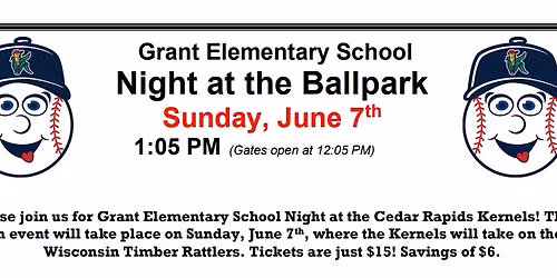 Grant Grizzly Day at the Ballpark with the Cedar Rapid Kernels