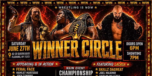 Wrestling Is Now LLC Presents "Winner Circle"