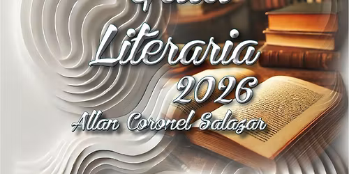 GALA LITERARIA "ALLAN CORONEL SALAZAR"
