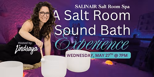 Breathe In. Let Go. A Salt Room Sound Bath Experience.