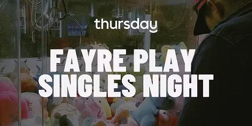 Thursday | Games Night @ Fayre Play | 25 - 40's | Newcastle