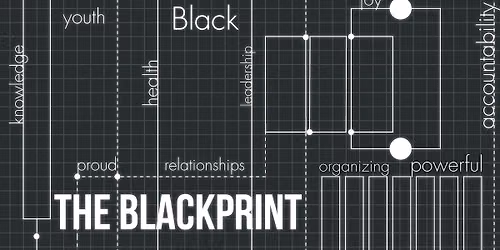 The Blackprint: A Community Conversation