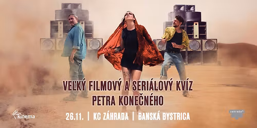 Ve\u013ek\u00fd filmov\u00fd a seri\u00e1lov\u00fd kv\u00edz Petra Kone\u010dn\u00e9ho #Z\u00e1hrada edition