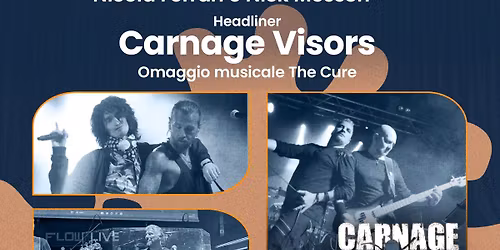 CARNAGE VISORS THE CURE TRIBUTE | LIVE @GIU IN PISCINA