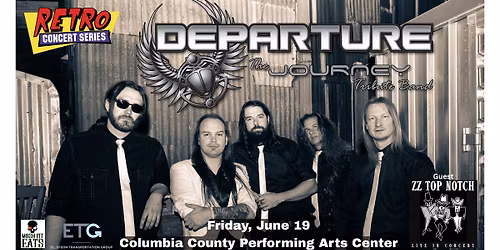 Retro Concert Series - Departure: The Journey Tribute + ZZ Top Notch