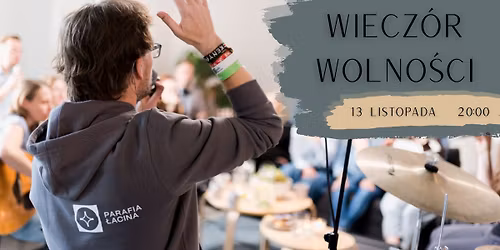 Wiecz\u00f3r wolno\u015bci - wiecz\u00f3r uwielbienia