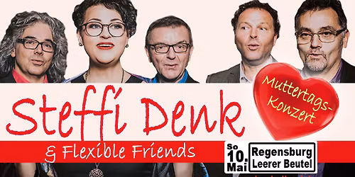 Steffi Denk & Flexible Friends - Muttertagskonzert