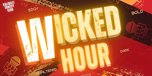WICKED HOUR - Adult Comedy