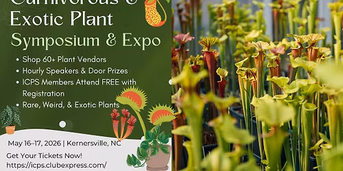 Carnivorous & Exotic Plant Symposium & Expo