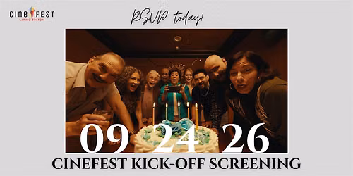 CineFest Boston Latino 2026 Season Kick-off!