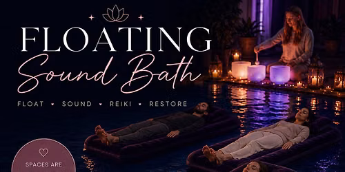 Floating Sound Bath with Reiki Healing and Guided Meditation