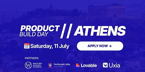 Product Build Day \/\/ Athens, 11 July 2026