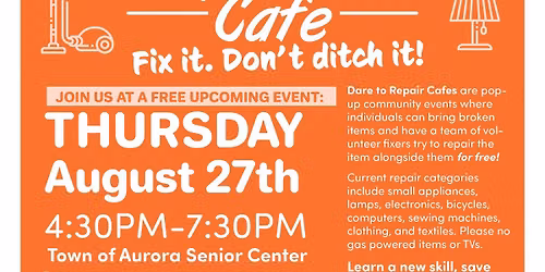 Dare to Repair Caf\u00e9 - August 2026 @ Town of Aurora Senior Citizen Center