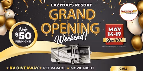 Lazydays RV Resort Grand Opening \ud83c\udf89
