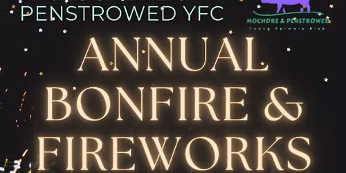 Mochdre & Penstrowed YFC annual bonfire and fireworks display
